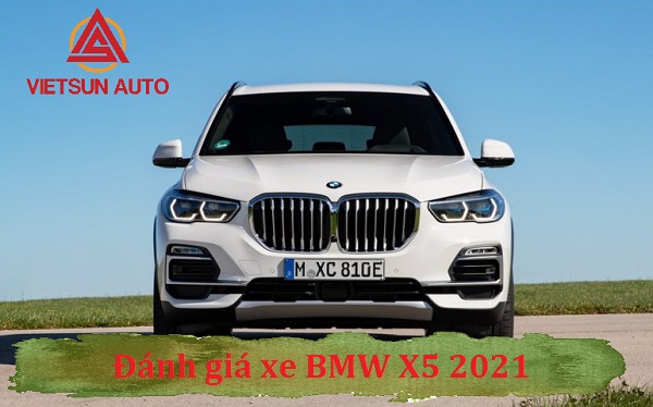 BMW X5 2021: Thông số, xếp hạng, giá lăn bánh