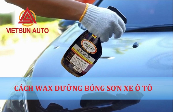 Phương pháp wax dưỡng bóng sơn xe
