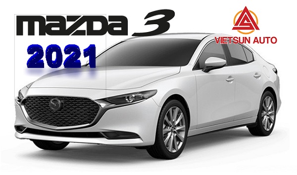 Đánh giá xe Mazda 3 2021